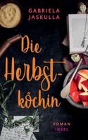 DIE HERBSTKÖCHIN - GABRIELA JASKULLA - TASCHENBUCH -WIE NEU