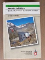 Wanderziel Hütte