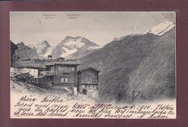 SAAS-FEE - Hoheneggen - 1913