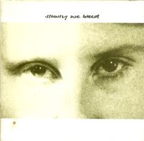 Slowly We Bleed – Slowly We Bleed