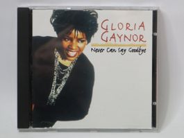 CD Gloria Gaynor Never Can Say Goodbye