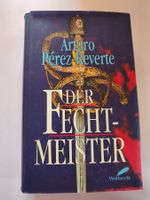 Buch Der Fechtmeister Arturo Perez-Reverte gebunden