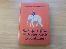Südasiatische Fahrten und Abenteuer