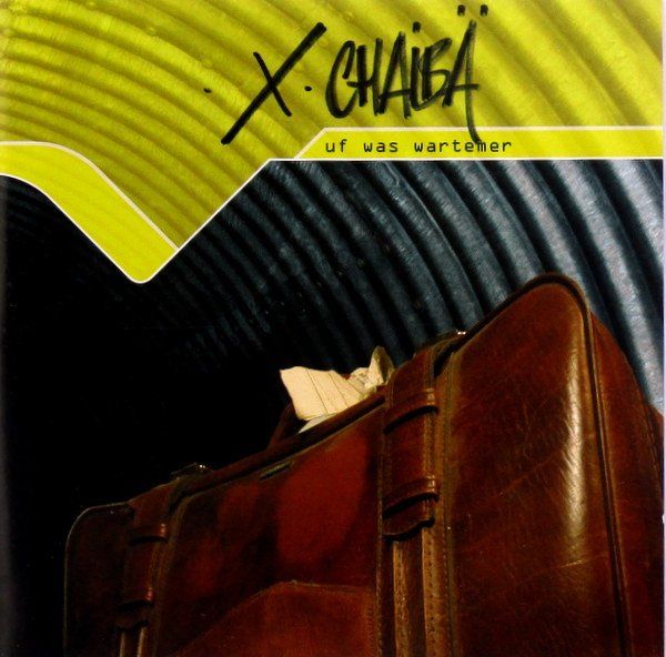 CDs: X-Chaibä – Uf was wartemer – Gebraucht aus St.Gallen von jalamusic