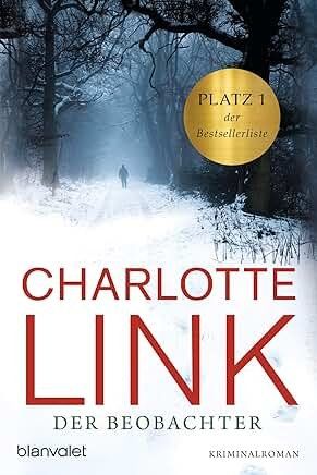 Bücher: Charlotte Link - Der Beobachter – Gebraucht aus Zäziwil von kreative-ideen