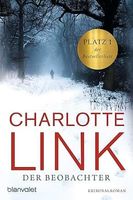 Charlotte Link - Der Beobachter