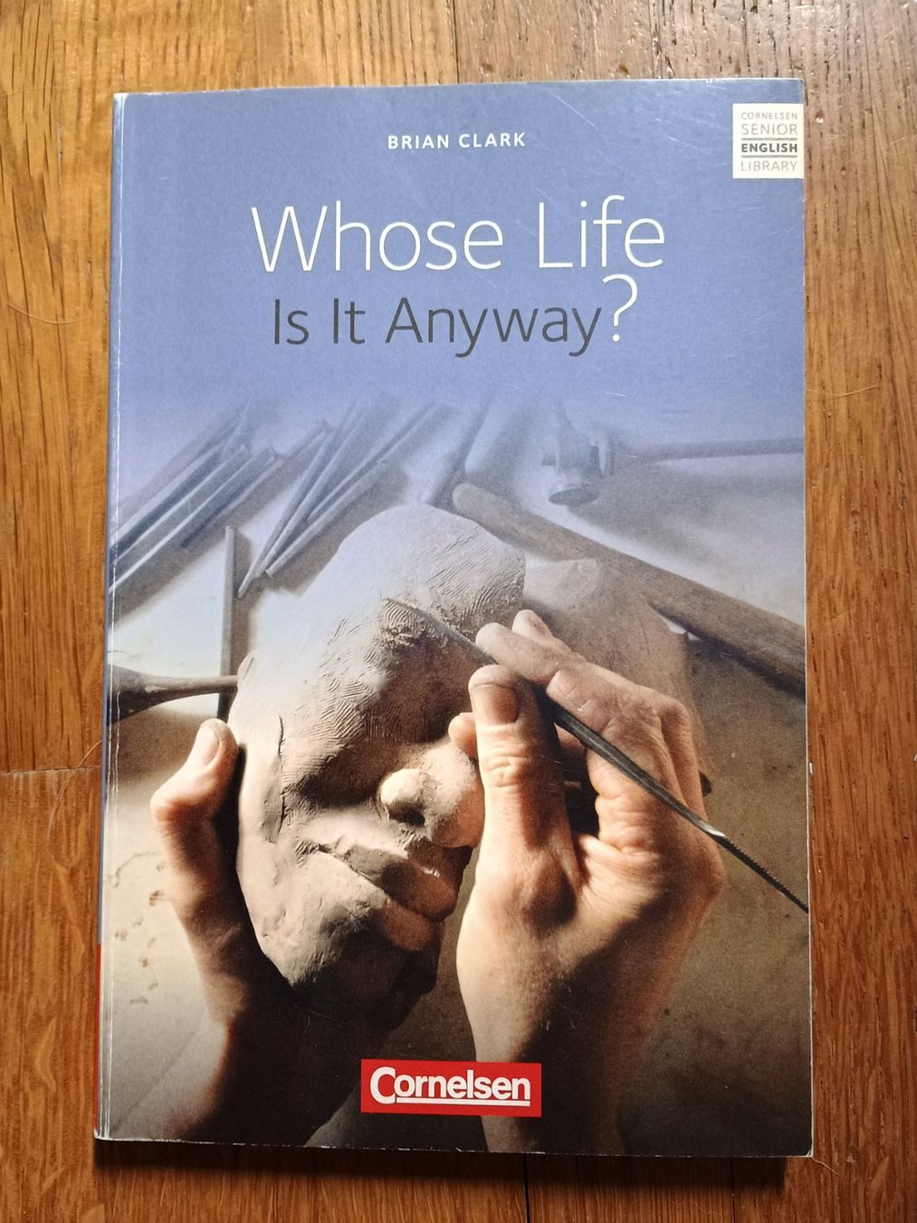 Bücher: Whose Life Is It Anyway?Brian Clark – Gebraucht aus Bremgarten AG von Meier1