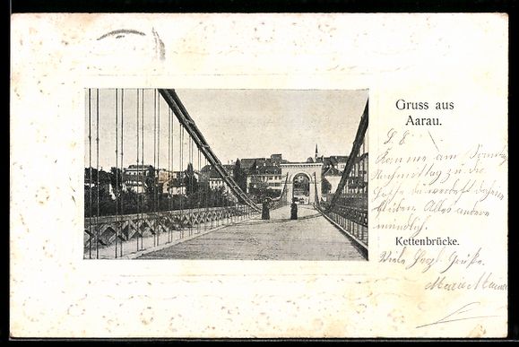 Ansichtskarten: AK Aarau, Kettenbrücke – Gebraucht aus Berlin von bartko-reher