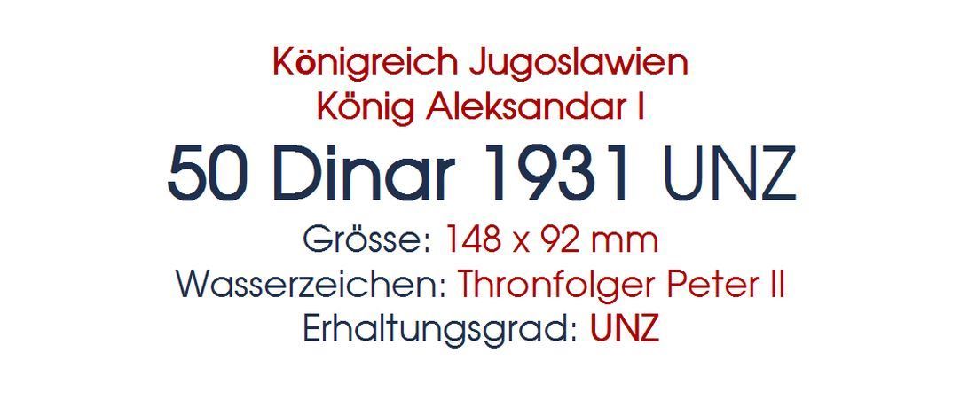 Banconote: 50 Dinar 1931 UNZ – Nuovo (secondo la descrizione) da Flamatt venduto da samowarow 1