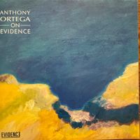 Anthony Ortega – On Evidence (CD Evidence) 1992
