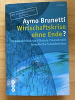 Wirtschaftskrise ohne Ende? - Aymo Brunetti / 3. Auflage