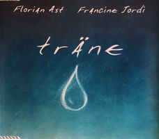 TRÄNE - FLORIAN AST - FRANCINE JORDI - SINGLE