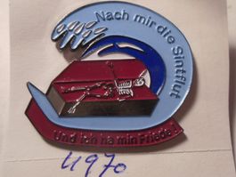 1 "Nach mir die Sintflut" & ich ha min Friede! Pin (U970)