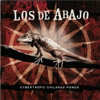 CD Los de Abajo - Cybertropic chilango power (2002)