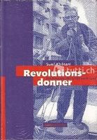 Khilnani Sunil - Revolutionsdonner (geb) / Geschichte