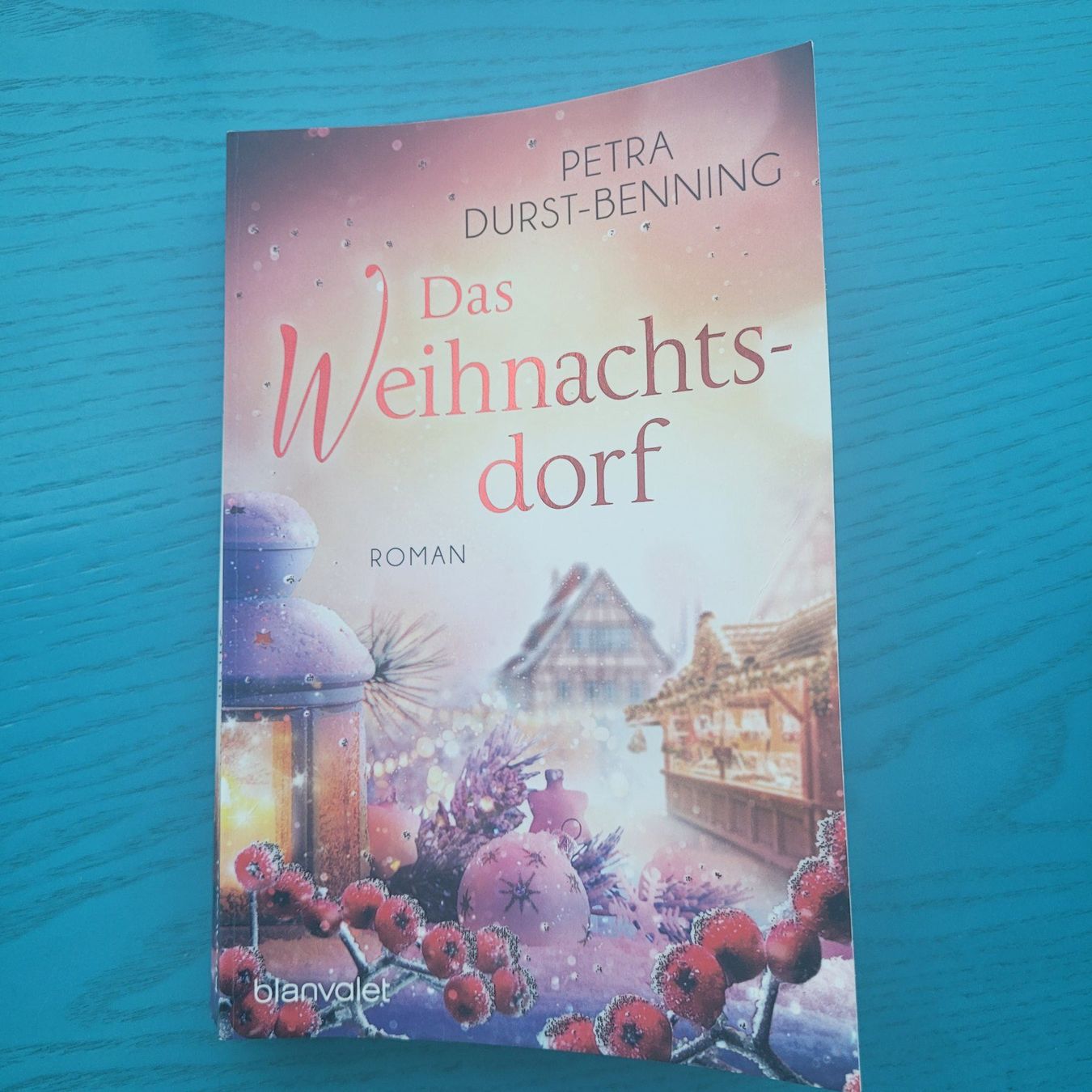 Bücher: Petra Durst Benning- Das Weihnachtsdorf – Neu (gemäss Beschreibung) aus SCHÜBELBACH von CoKaHa