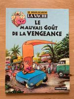 LA VACHE / TOME 7 / LE MAUVAIS GOÛT DE LA VENGEANCE (EO)