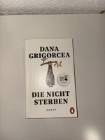 Die nicht Sterben, Dana Grigorcea