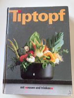 Kochbuch Tiptopf mit Essen und Trinken gebraucht