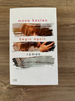 Begin Again von Mona Kasten