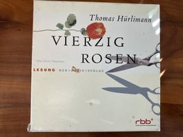 Hörbuch ; Thomas Hürlimann: vierzig Rosen
