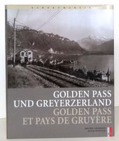Golden Pass und Greyerzerland - Golden Pass, Pays de Gruyère