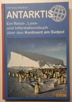 2021 ANTARKTIS Reise-Lese-Infobuch Südpol Christian Walther