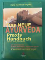 Das Neue Ayurveda Praxis Handbuch