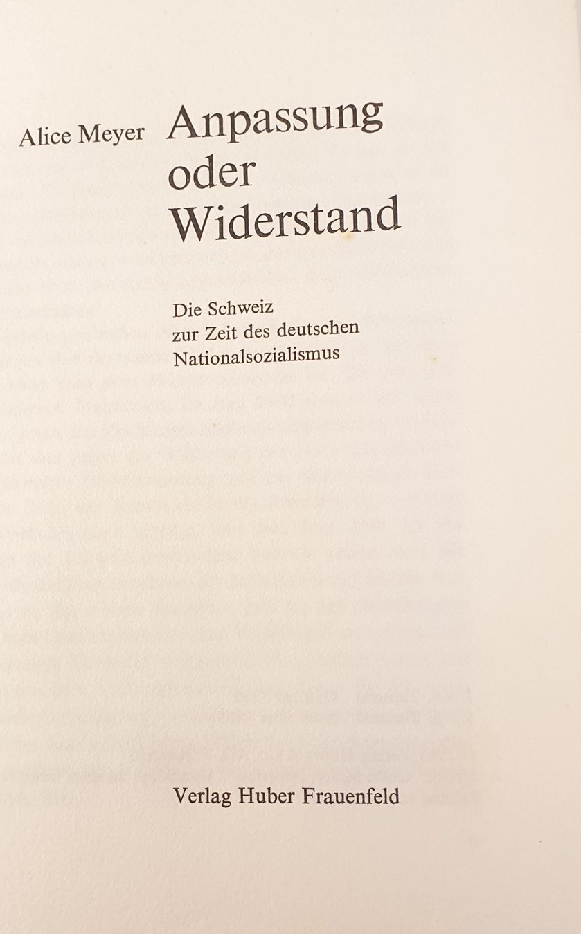 Libri: Buch " Anpassung oder Wiederstand" von Alice Meyer 1965 – Usato da Wigoltingen venduto da Finiland 1