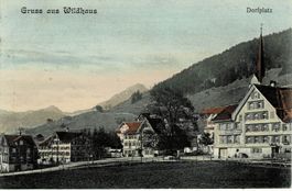 Gruss aus WILDHAUS Dorfplatz SG gel.1908!