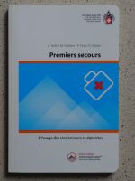 Premier secours - à l'usage des randonneurs et alpinistes