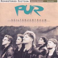 Pur - Seiltänzertraum (Remastered und mit Bonus-Tracks)
