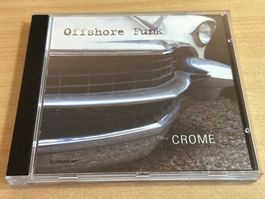 Offshore Funk – Crome