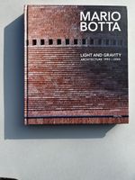 Mario Botta. Light and Gravity - Architecture Book 1993-2003