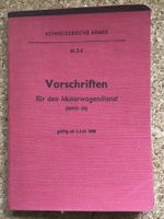 SCHWEIZER ARMEE VORSCHRIFTEN FÜR DEN MOTORWAGENDIENST