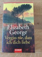 Elizabeth George Vergiss nie, dass ich Dich Liebe
