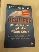 Resilienz: Psychische Widerstandskraft, Christina Berndt