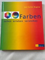UELI SEILER-HUGOVA Farben Sehen Erleben Verstehen (2002)