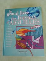 Le grand livre des travaux aiguilles
