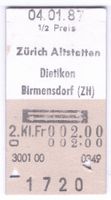 Billette Zürich Altstetten – Dietikon – Birmensdorf (ZH)