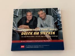 Hörspiel Franz Musil Dreck am Stecken Schweizer Mundart