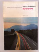 Terra Grischuna April 1972 - Graubünden morgen
