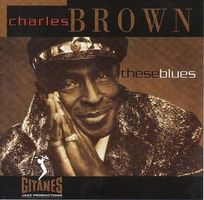 Charles Brown [VERVE] with Clifford Solomon, Danny Caron,