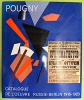 Berninger, Cartier: Pougny. Catalogue de l'oeuvre. Tome 1