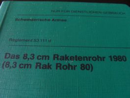 militaire  das 8,3 cm raketenrohr 1980
