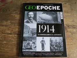 Geo Epoche Heft Nr. 65 / 1914- Das Schicksalsjahr des 20. Jh