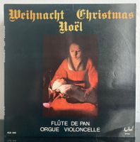 Weihnacht, Christmas, Noël - Flûte De Pan, Orgue … LP 🎄🎅⭐️