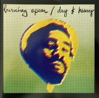 BURNING SPEAR - DRY & HEAVY