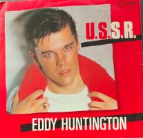 Vinyl Single Eddy Huntington - U.S.S.R.