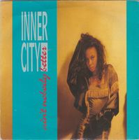 Inner City: Ain't Nobody Better 7"